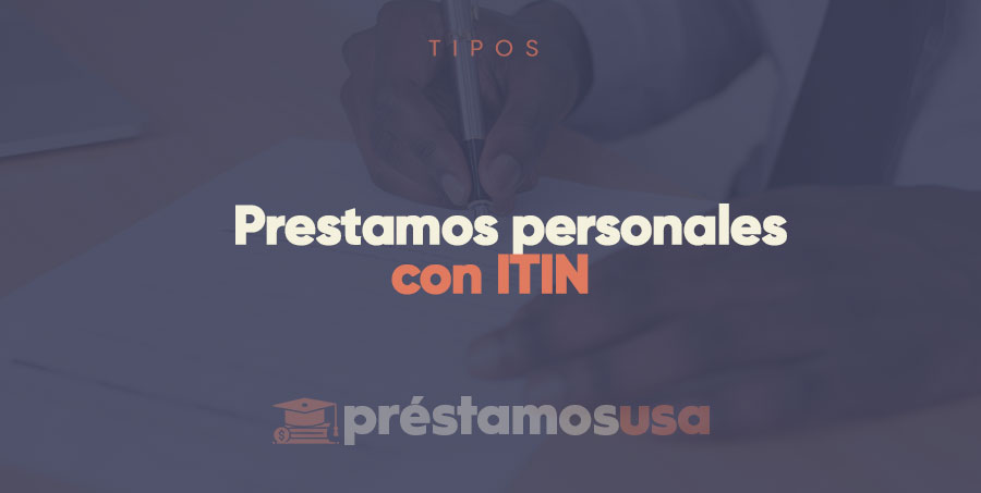 Prestamos personales con ITIN